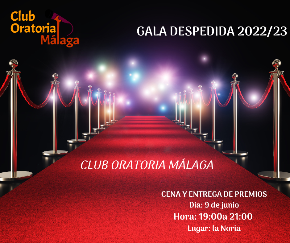 El evento más esperado del año ha llegado! El Club de Oratoria Málaga te invita (tanto si eres socio/a como si no) a su Gala de Despedida de la Temporada 2022/23, una noche llena de emoción, premios y mucha diversión. La cena (picoteo) y entrega de premios tendrán lugar el 9 de junio en La Noria, un lugar elegante y moderno ubicado en la Av. del Arroyo de los Ángeles, 50, 29011 Málaga. Y lo mejor de todo es que disfrutarás de un delicioso picoteo preparado por la Asociación Nena Paine, (Acción Social del Club).